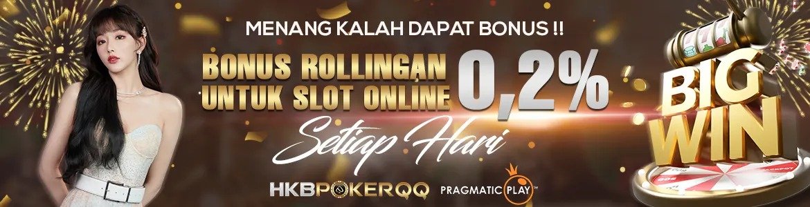 Bonus Rolingan Slot Online 0,2% Setiap hari
