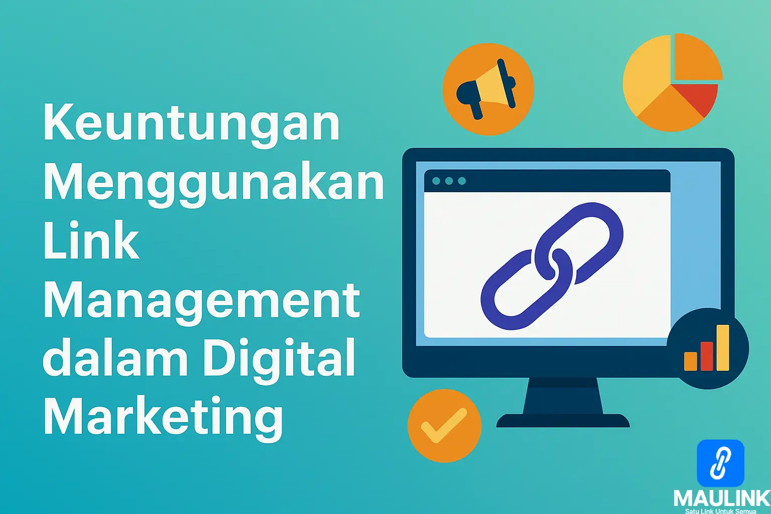 Pelajari keuntungan menggunakan link management dalam digital marketing untuk meningkatkan branding, CTR, dan efektivitas kampanye Anda.